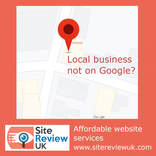 Latest news image. Site Review UK advert: Is your local business not on Google?