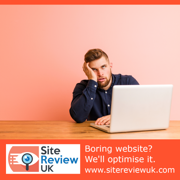 Latest news image. Site Review UK advert: Boring website? We'll optimise it.