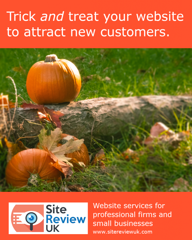 Latest news image. Site Review UK advert: Trick and treat your website to attract new customers
